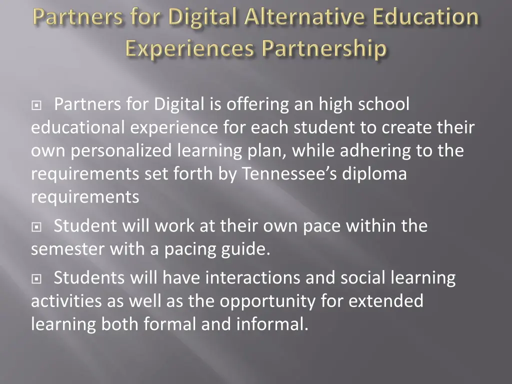 partners for digital is offering an high school