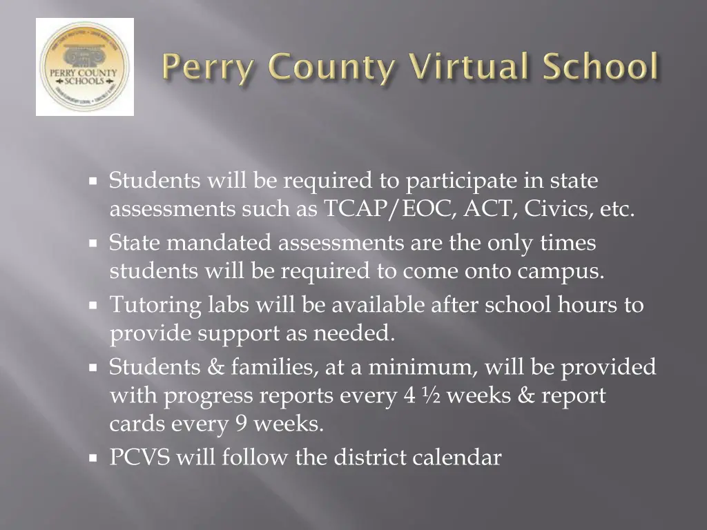 students will be required to participate in state