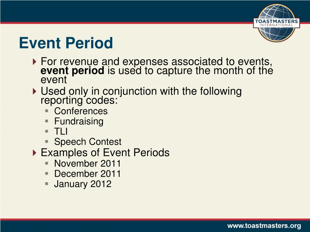 event period for revenue and expenses associated