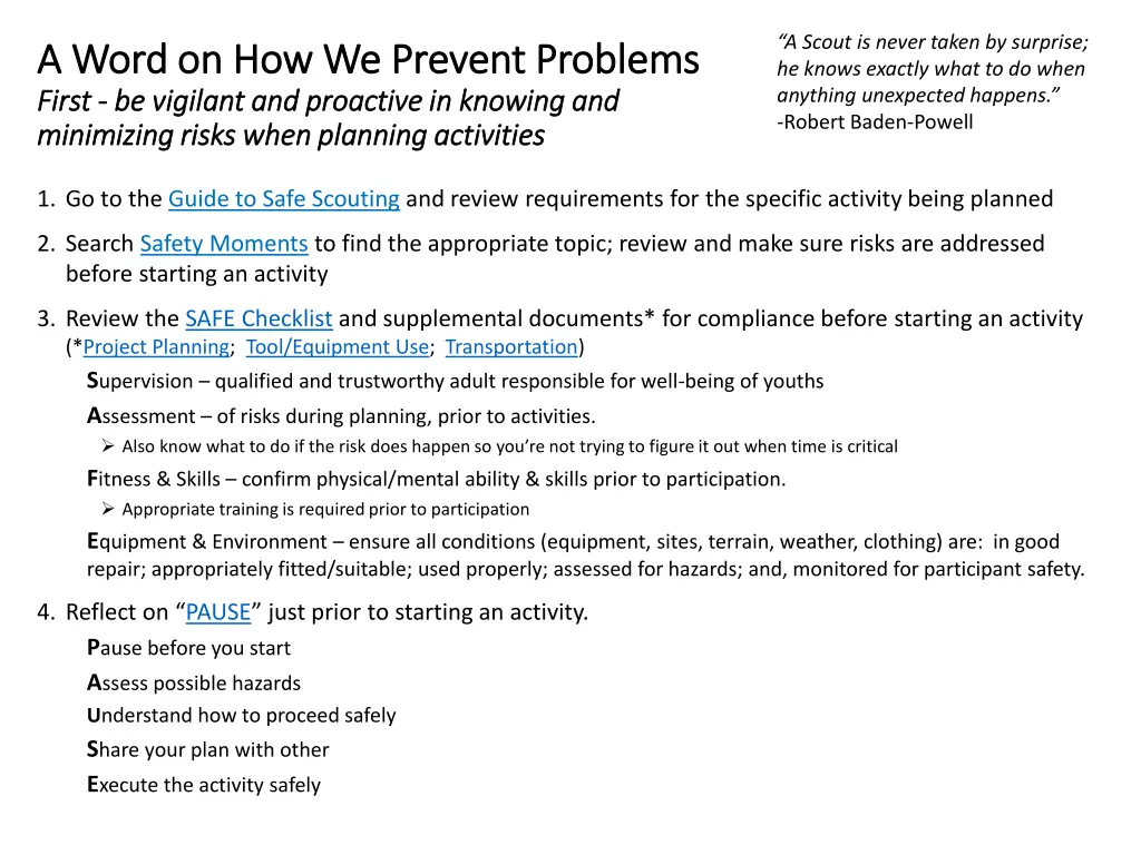 a scout is never taken by surprise he knows