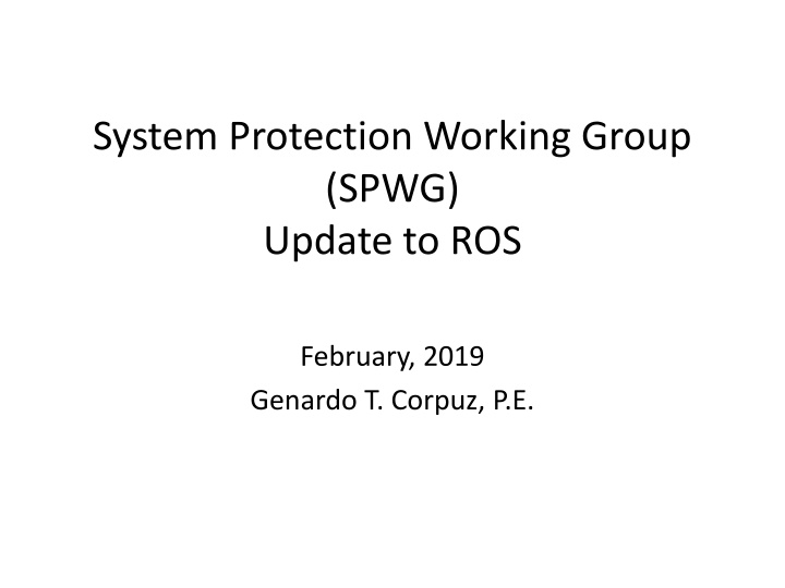 system protection working group spwg update to ros