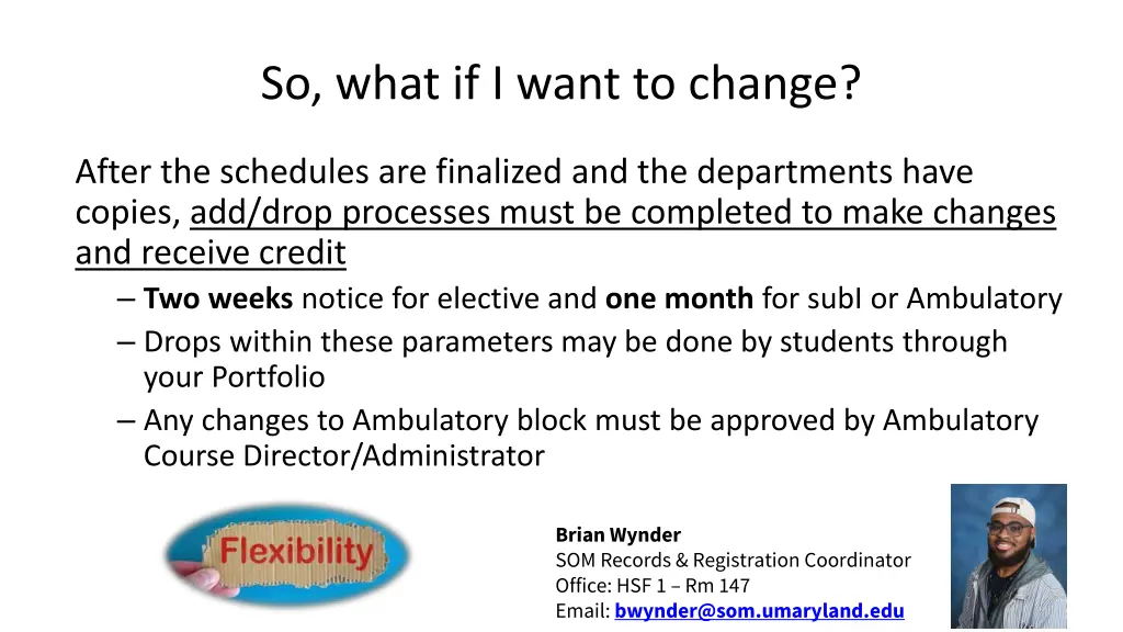 so what if i want to change