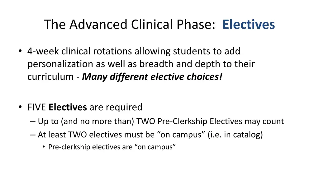 the advanced clinical phase electives