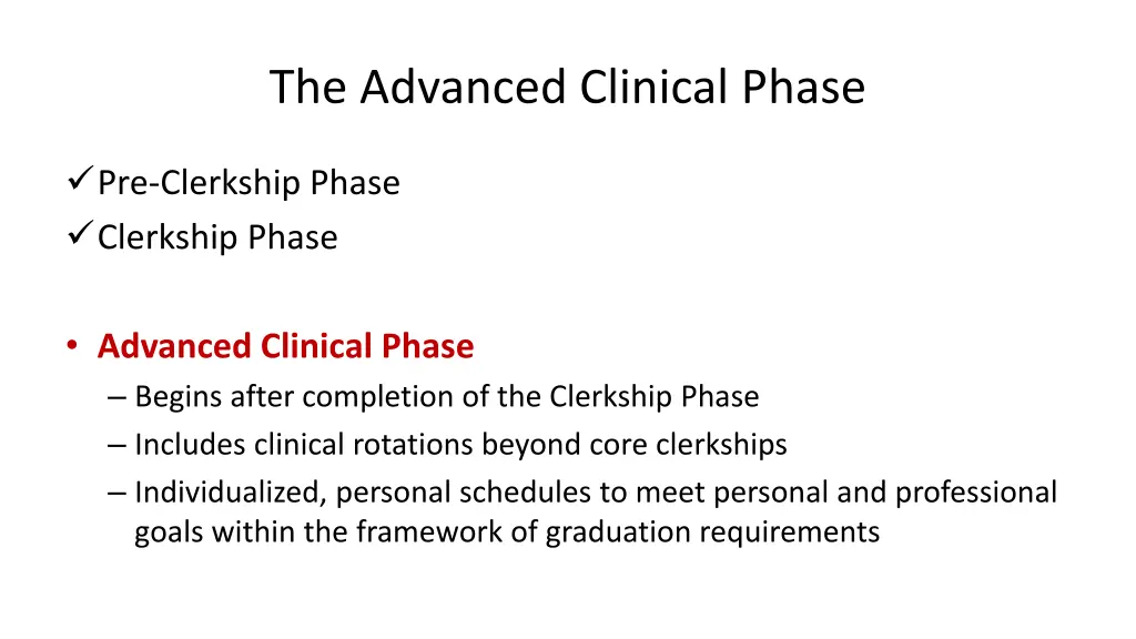 the advanced clinical phase