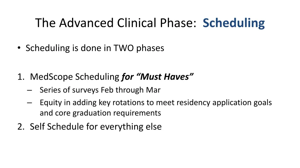 the advanced clinical phase scheduling