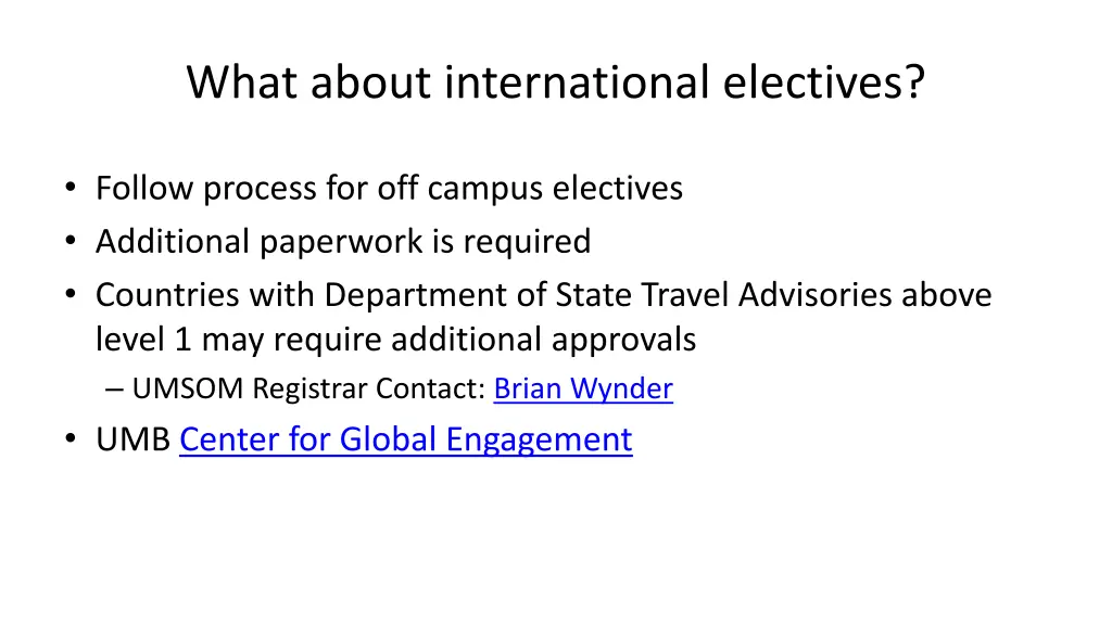 what about international electives