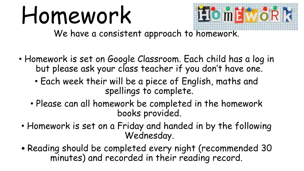 homework we have a consistent approach to homework