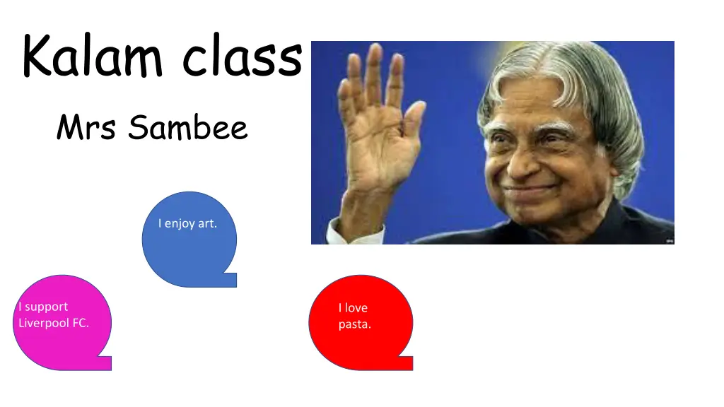 kalam class mrs sambee