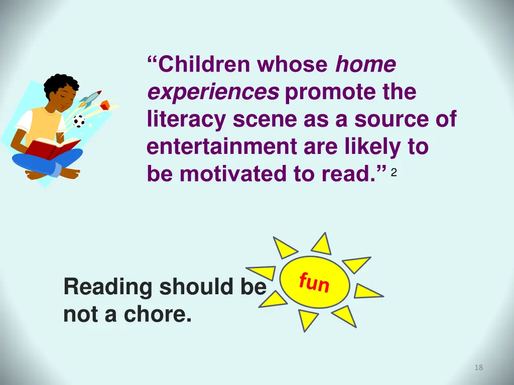 children whose home experiences promote