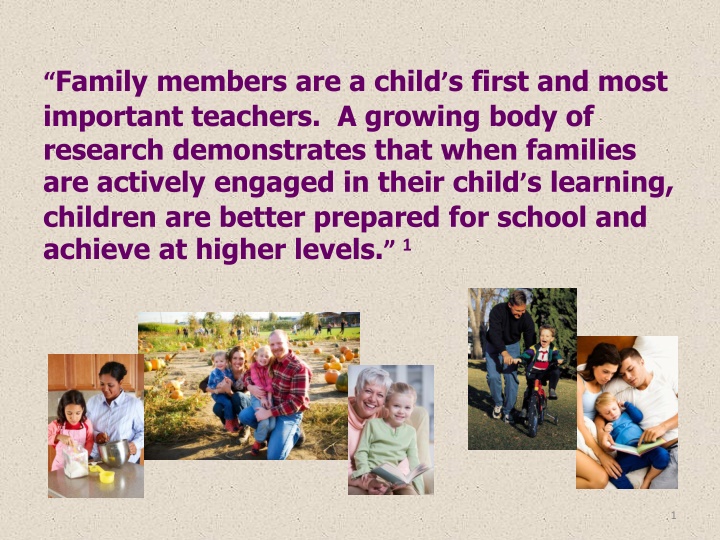 family members are a child s first and most