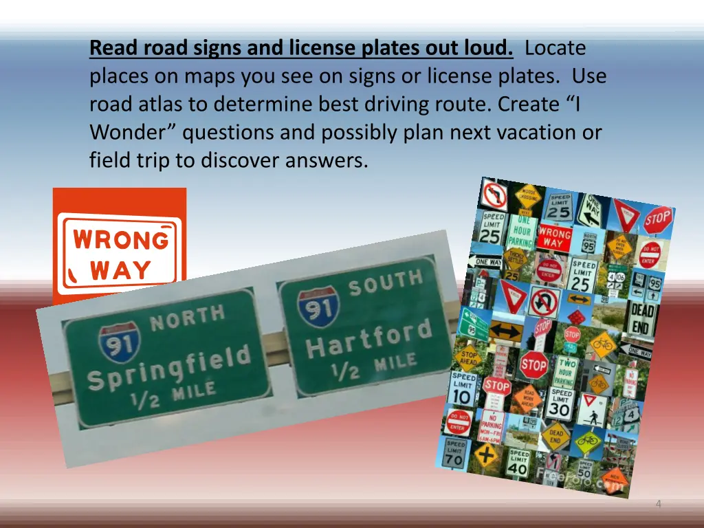 read road signs and license plates out loud