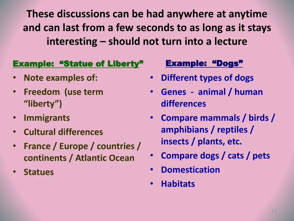 these discussions can be had anywhere at anytime