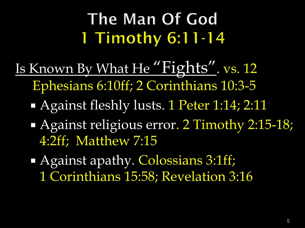 is known by what he fights vs 12 ephesians 6 10ff