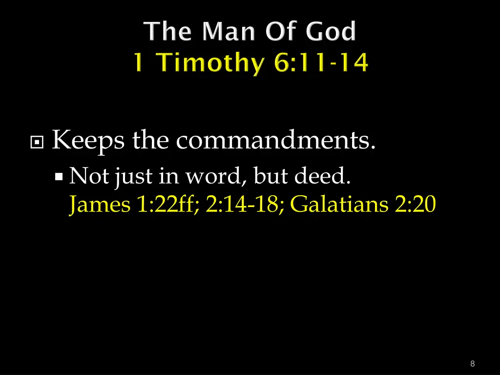 keeps the commandments not just in word but deed