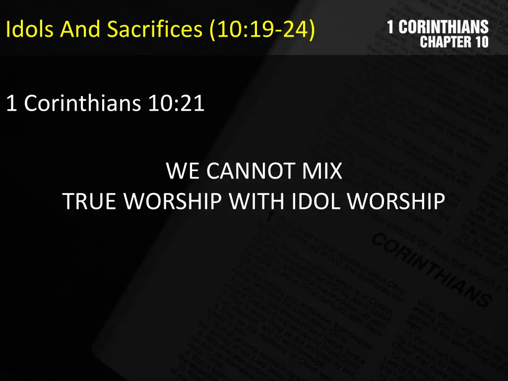 idols and sacrifices 10 19 24