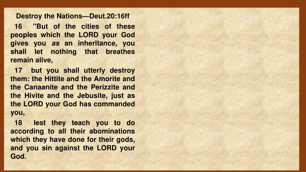destroy the nations deut 20 16ff