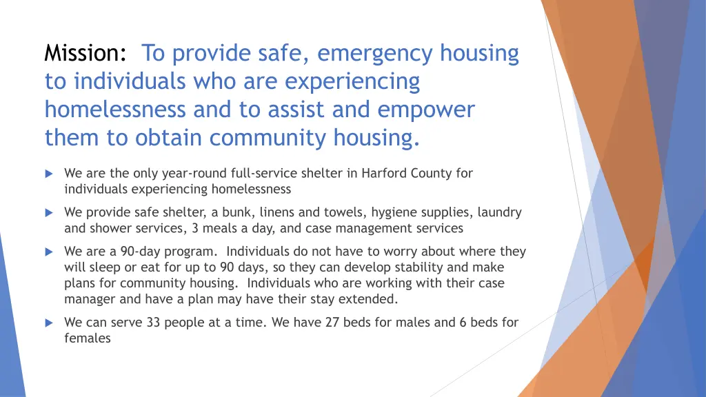 mission to provide safe emergency housing