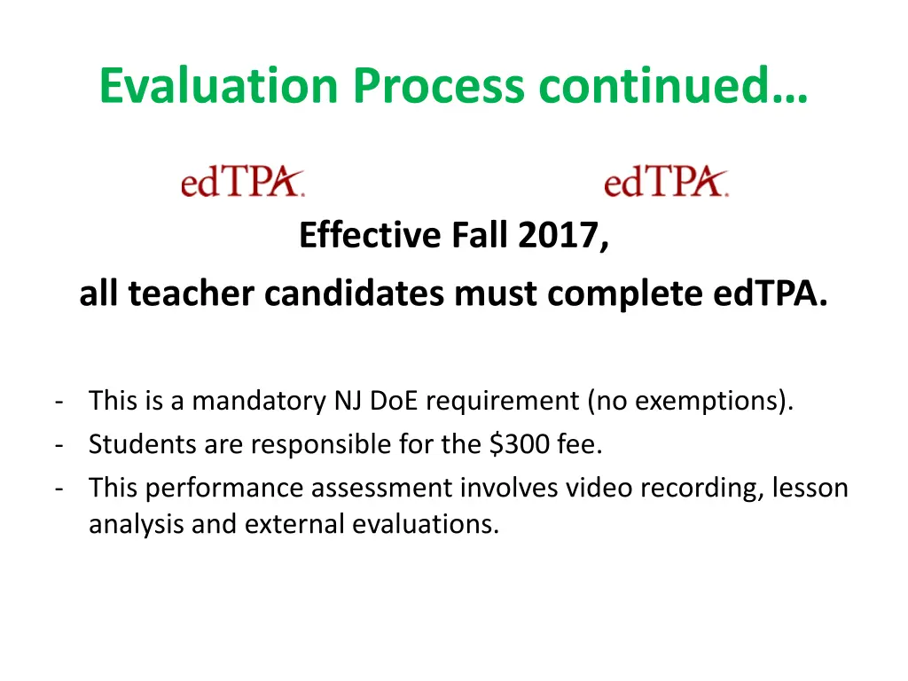 evaluation process continued