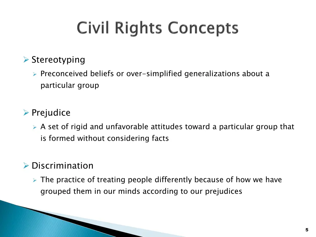 stereotyping preconceived beliefs or over