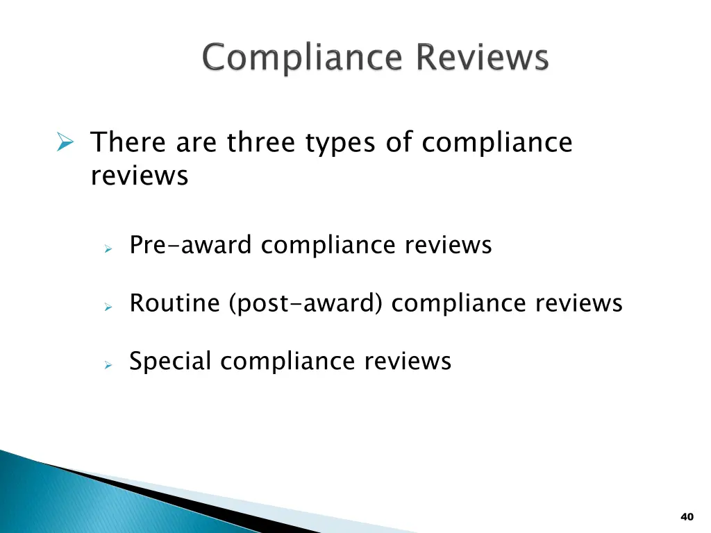 there are three types of compliance reviews