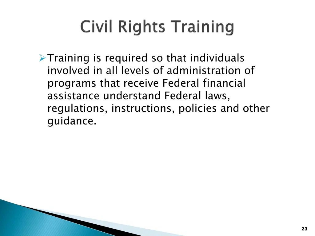 training is required so that individuals involved