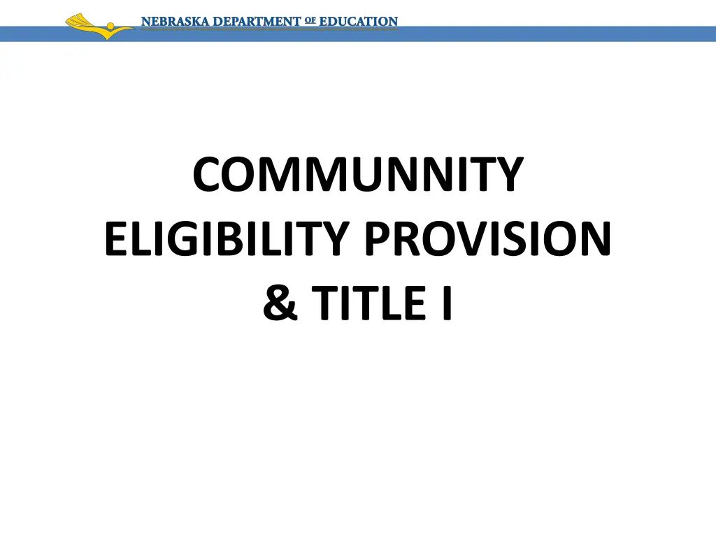 communnity eligibility provision title i