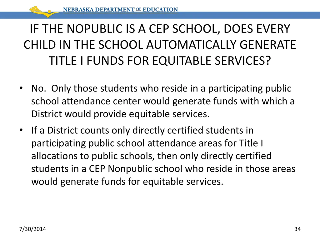 if the nopublic is a cep school does every child