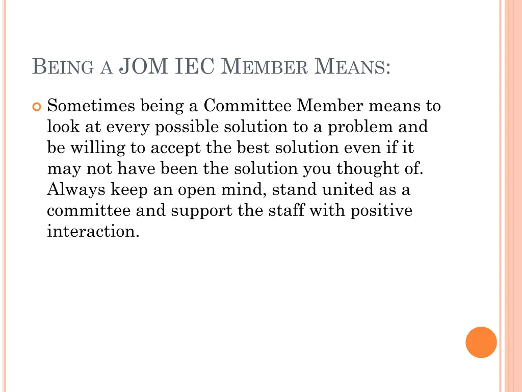 b eing a jom iec m ember m eans 2