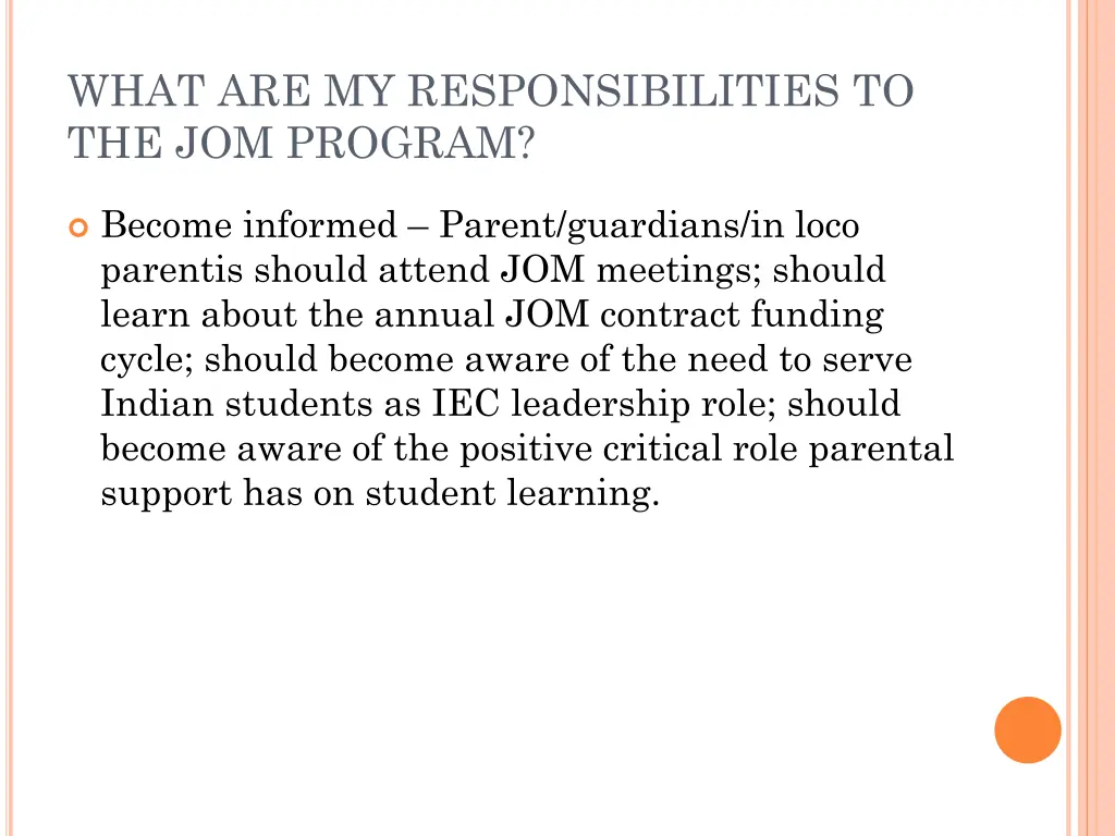 what are my responsibilities to the jom program