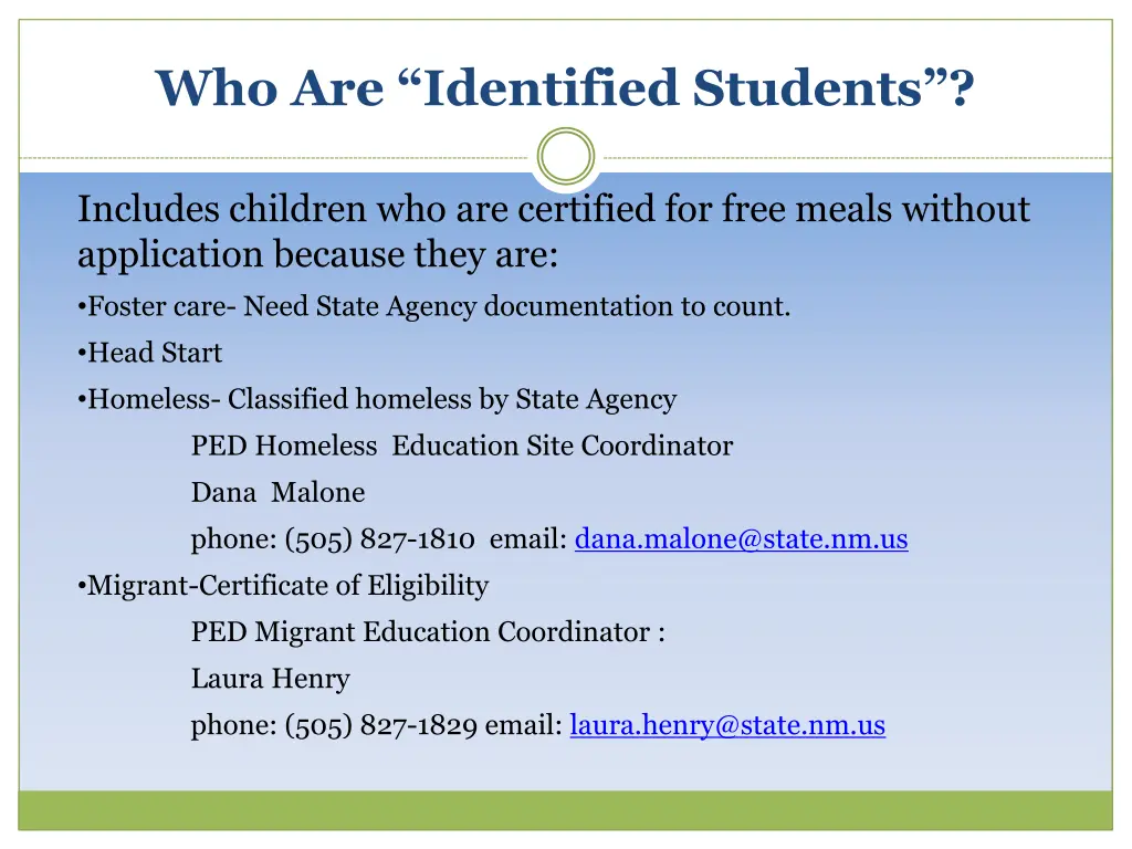 who are identified students 1