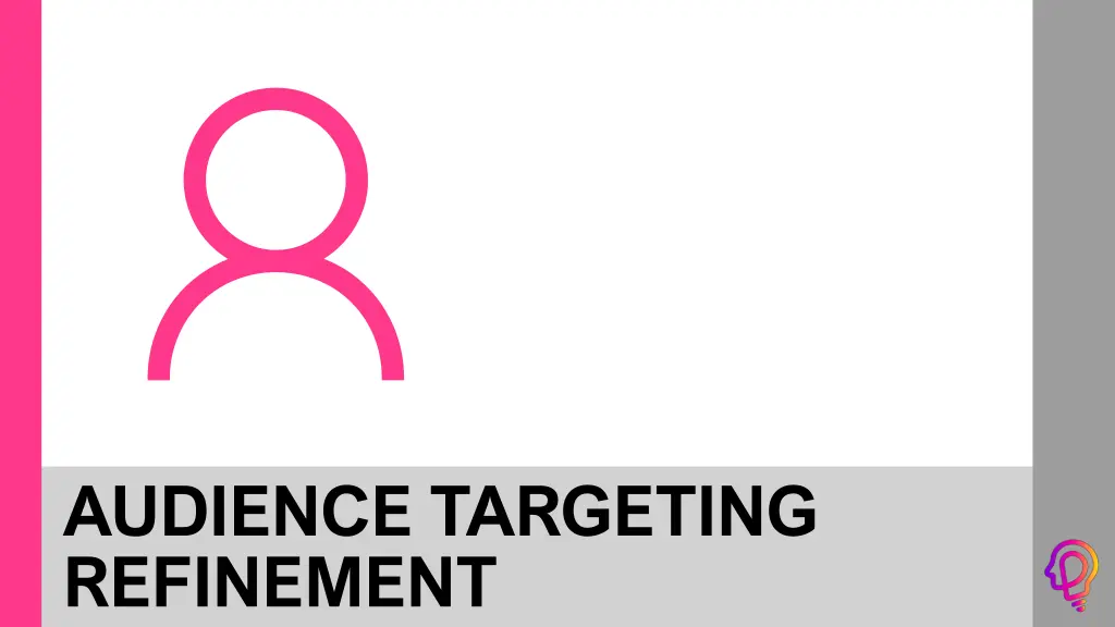 audience targeting refinement