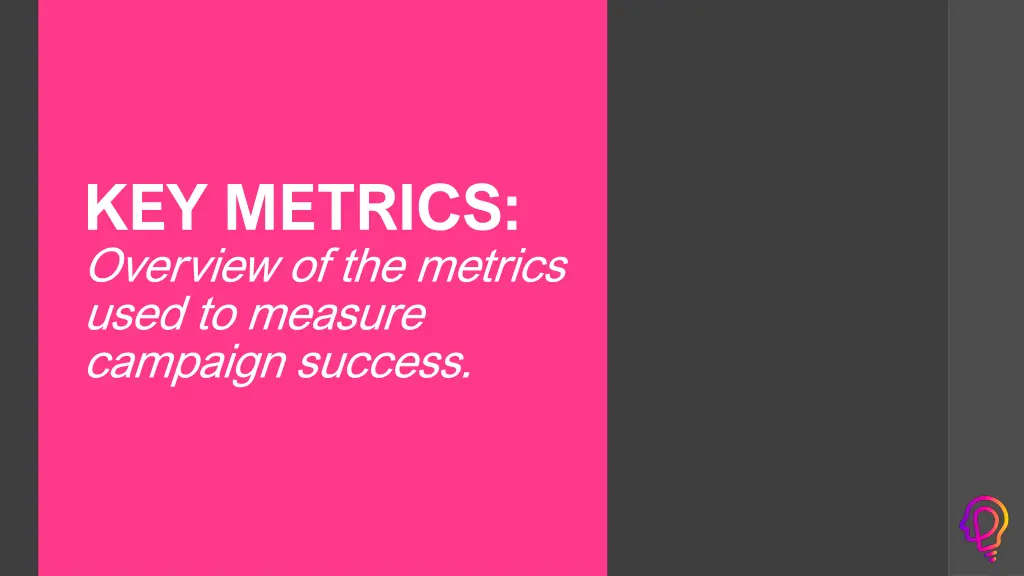 key metrics overview of the metrics used