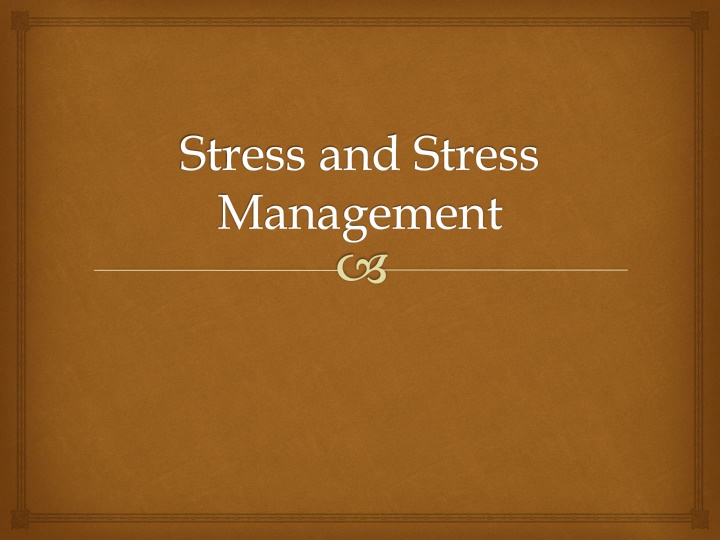 stress and stress management