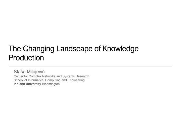 the changing landscape of knowledge the changing