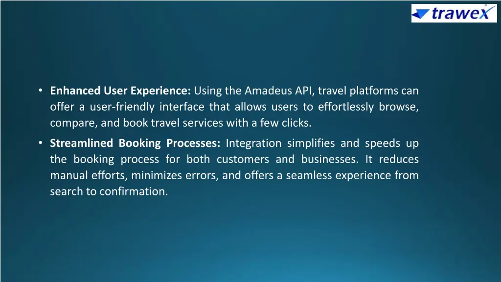 enhanced user experience using the amadeus