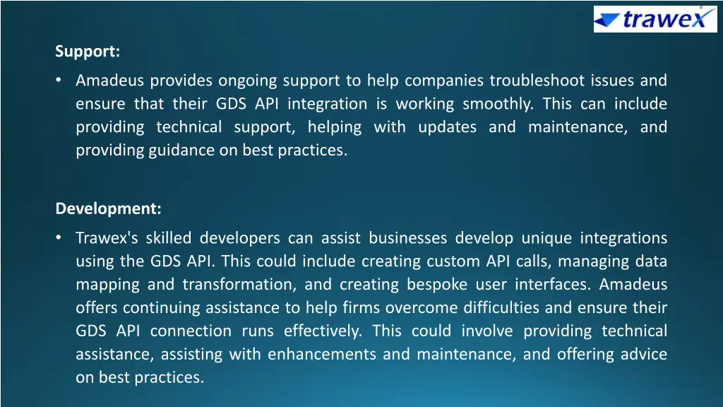 support amadeus provides ongoing support to help