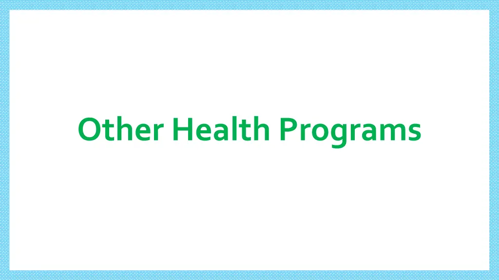 other health programs