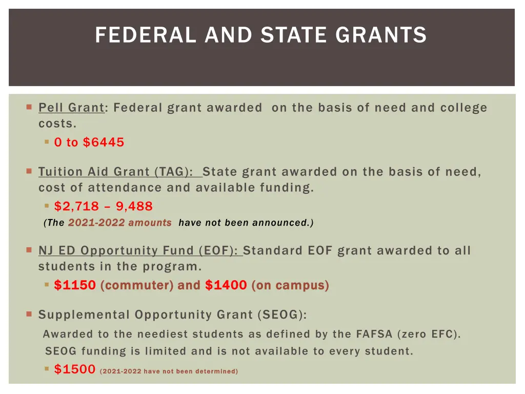 federal and state grants