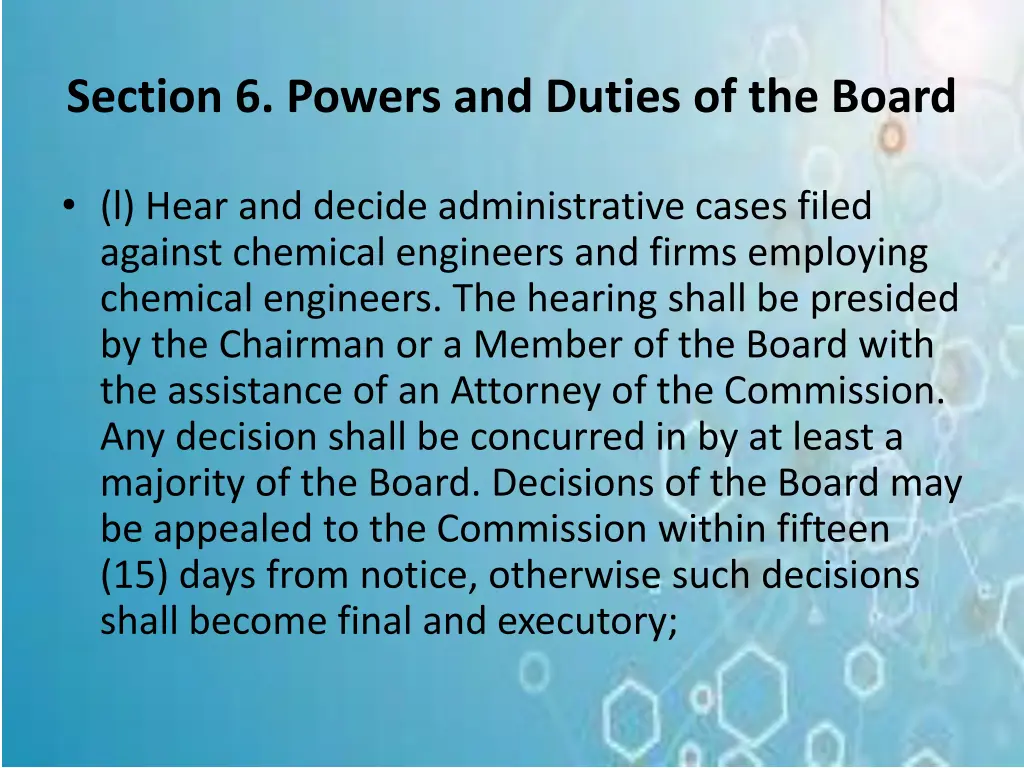 section 6 powers and duties of the board 5