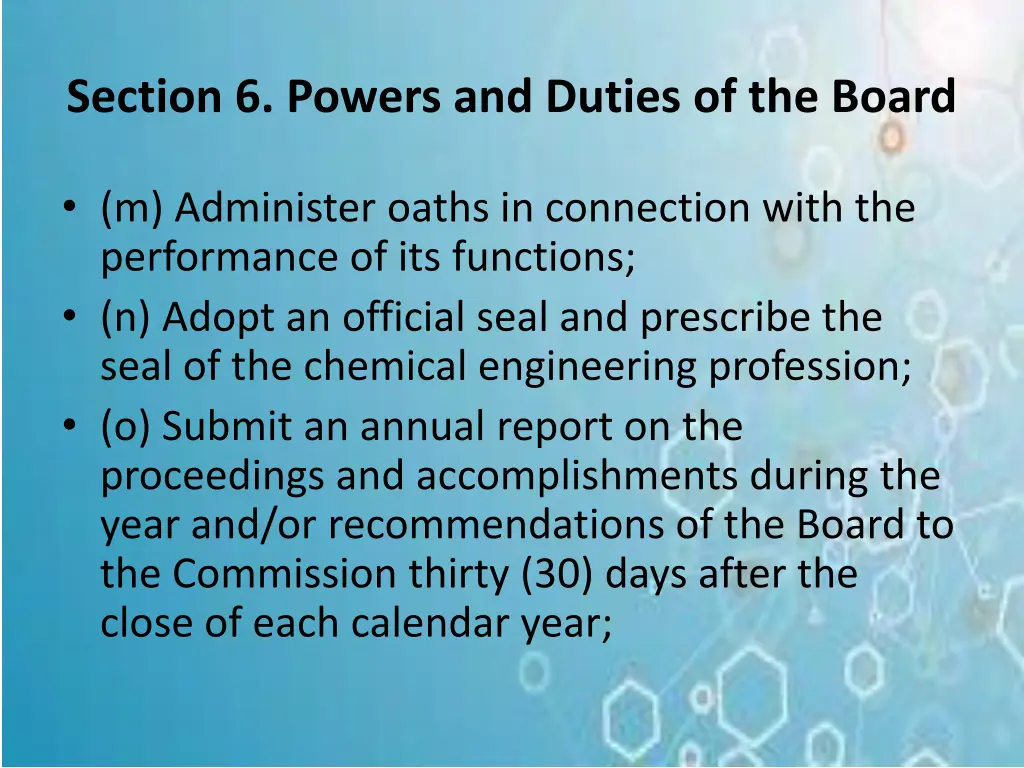 section 6 powers and duties of the board 6