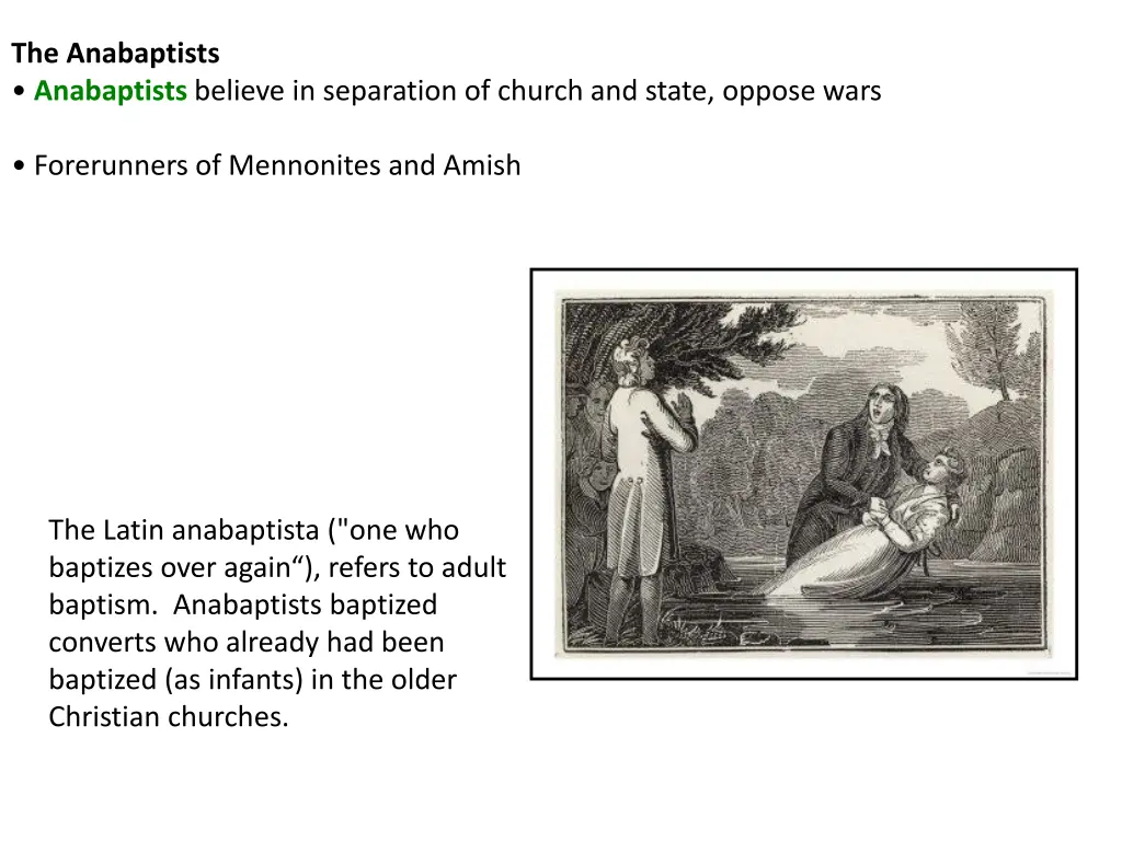 the anabaptists anabaptists believe in separation