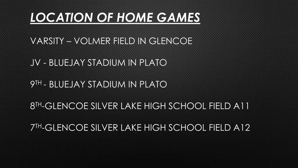 location of home games