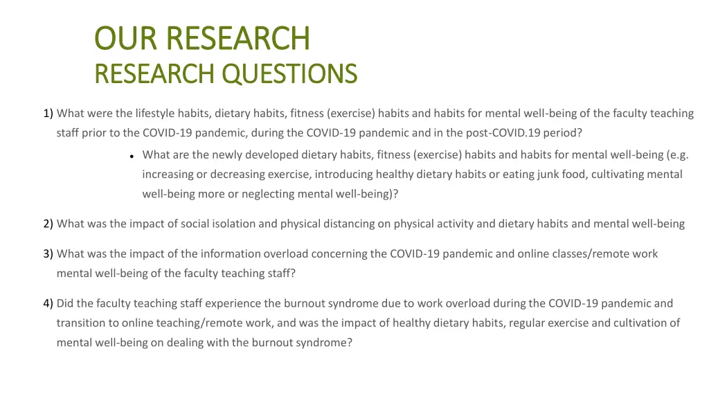 our research our research research questions