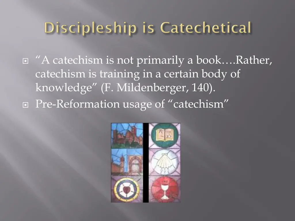 a catechism is not primarily a book rather