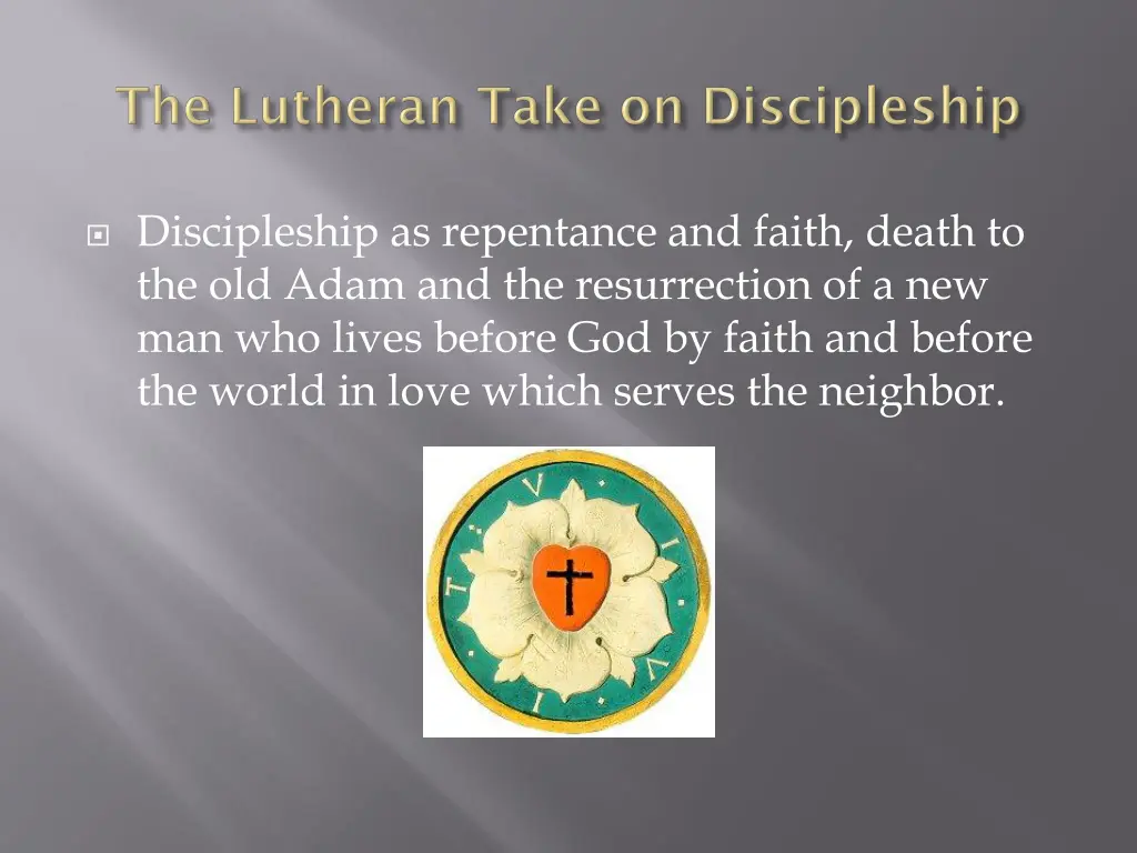 discipleship as repentance and faith death