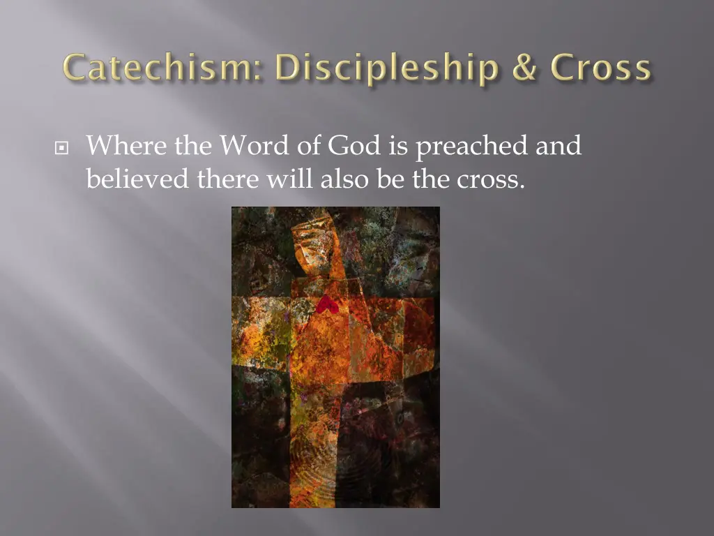 where the word of god is preached and believed