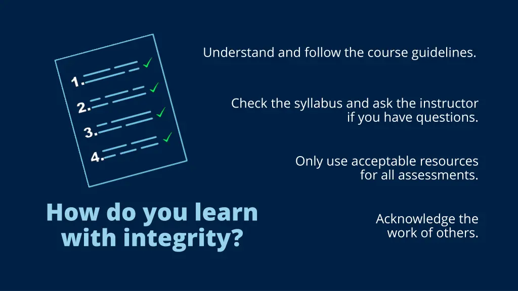 understand and follow the course guidelines