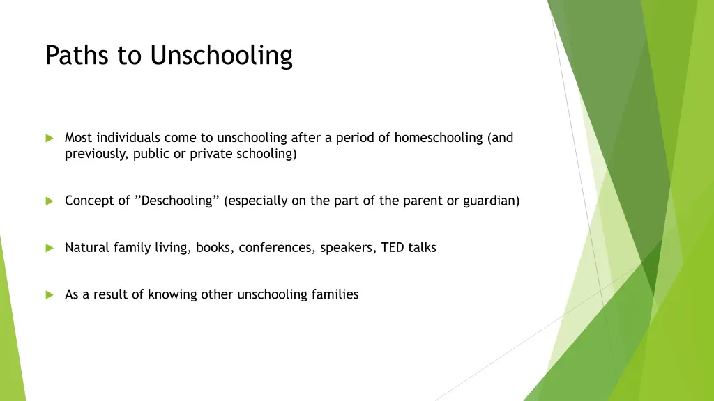 paths to unschooling