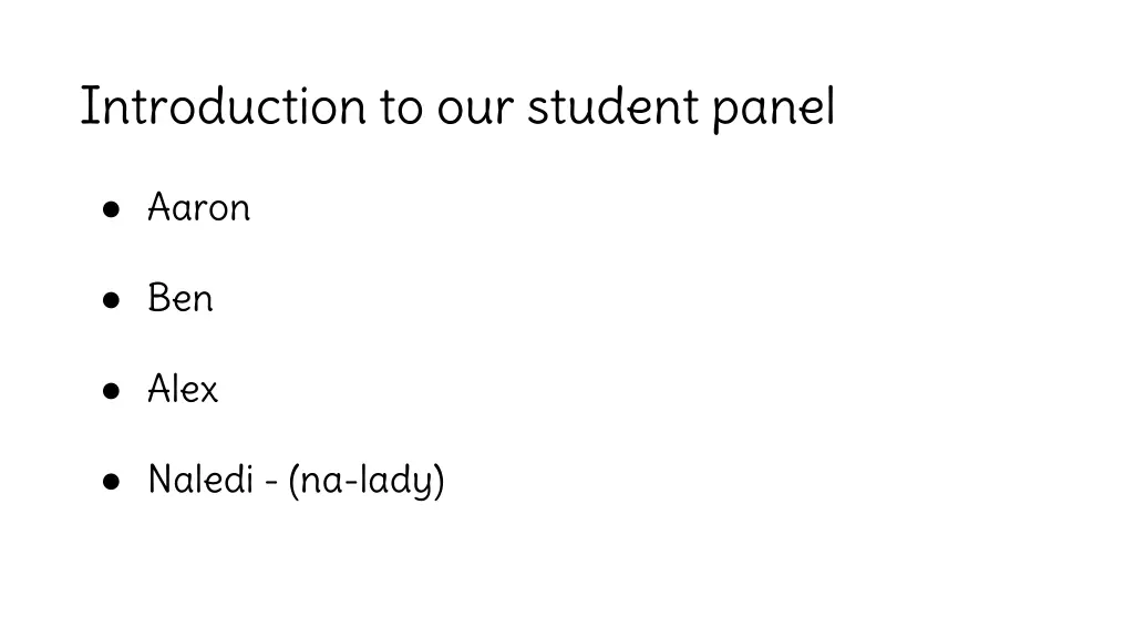 introduction to our student panel