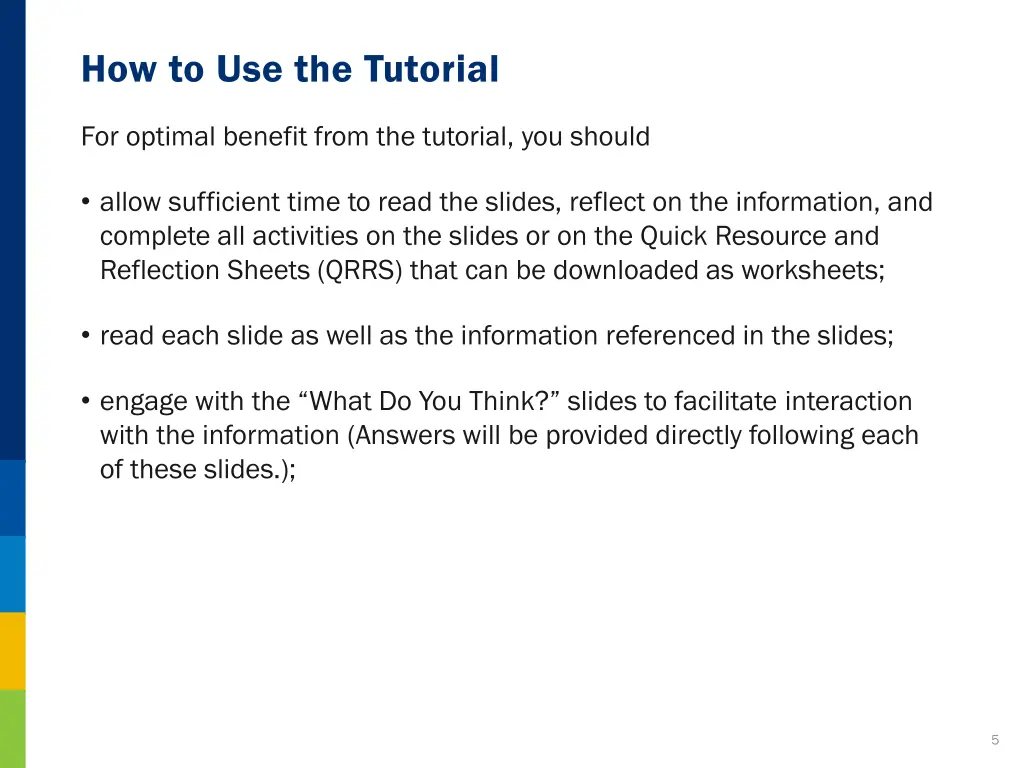 how to use the tutorial
